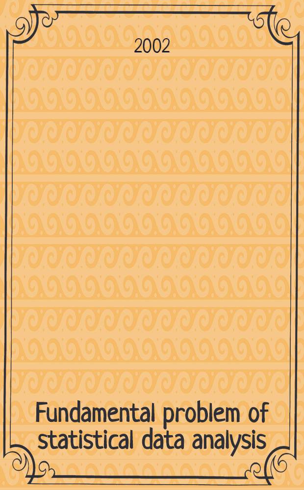 Fundamental problem of statistical data analysis : Root approach