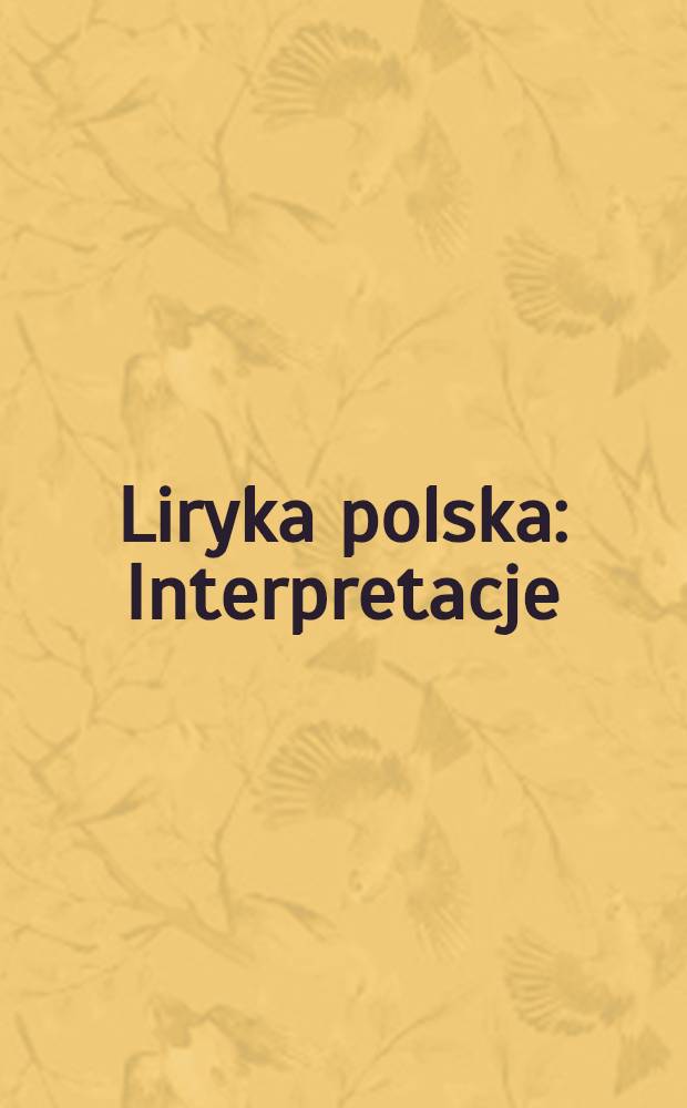 Liryka polska : Interpretacje = Польская лирика