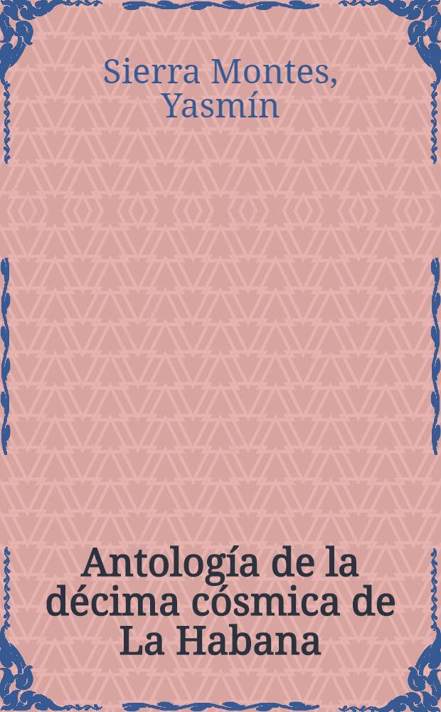 Antología de la décima cósmica de La Habana