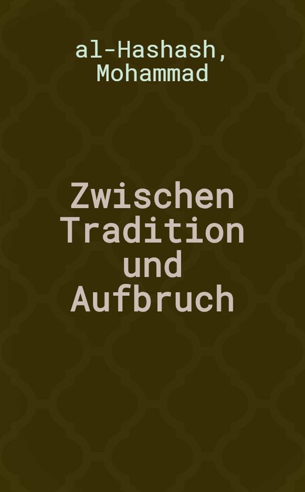 Zwischen Tradition und Aufbruch : Die Ablehnung u. Verleumdung der spekulativen Theologie "Damm al-Kalām wa ahlih" in der Frühzeit des Islam : Ursachen u. Folgen : Inaug.-Diss = Между традицией и новшеством: Отрицание и клевета спекулятивной теологии Дамм аль Калям ва ахаик во времена зарождения ислама: Причины и следствия