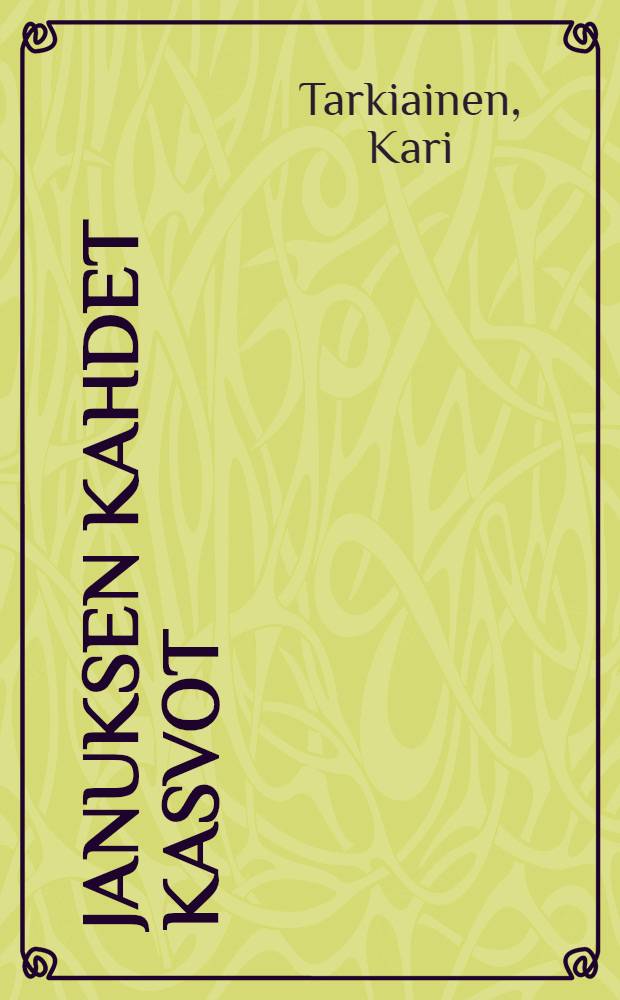 Januksen kahdet kasvot : Esseitä arkistoista ja historiasta = Два лица Януса: очерки по архивоведению и истории