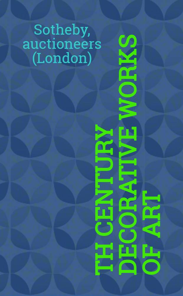 20th century decorative works of art : Property of various owners incl. property from the estate of Ruth Lang et al. : Auction, June 6, 1996, New York : A catalogue = Декоративное искусство 20 в.
