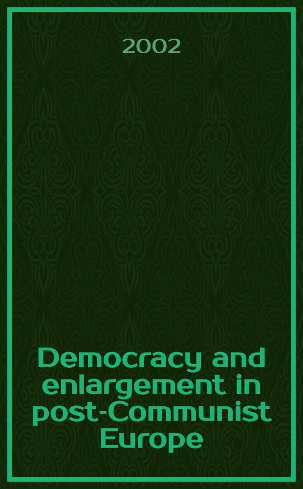 Democracy and enlargement in post-Communist Europe : The democratisation of the general public in fifteen Central a. Eastern Europ. countries, 1991-1998 = Расширение демократии в посткоммунистической Европе