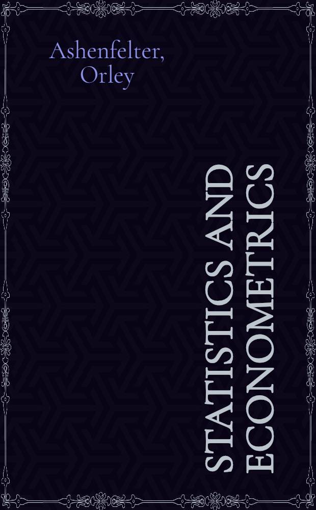 Statistics and econometrics: methods and applications = Статистика и эконометрика: Методы и применения