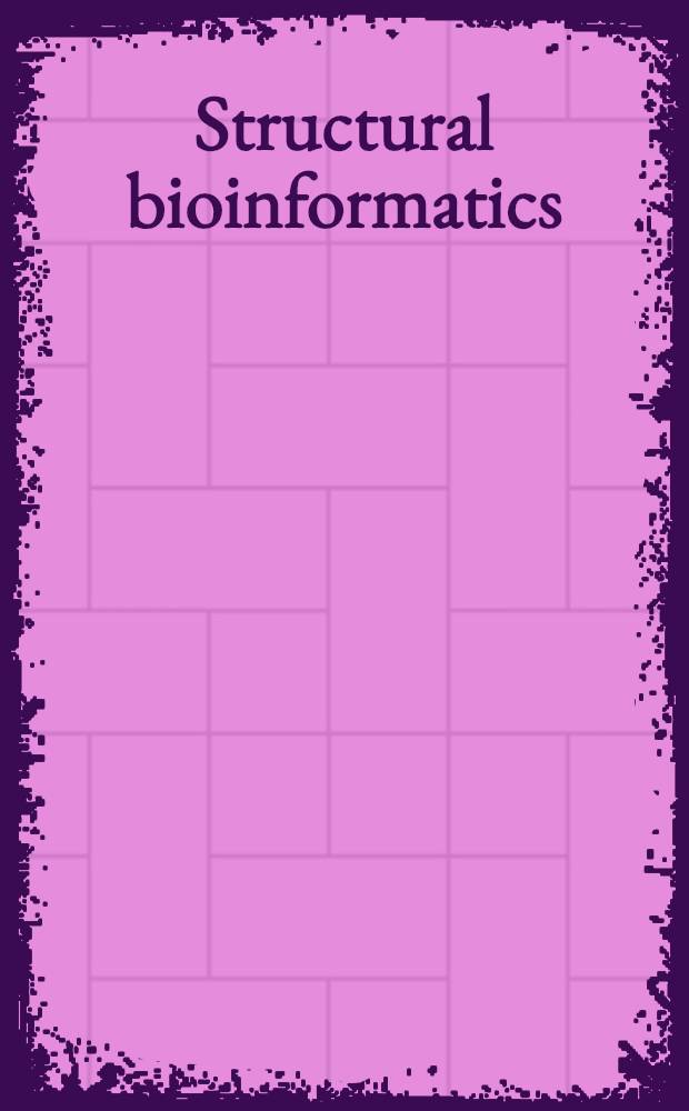 Structural bioinformatics = Структурная биоинформатика