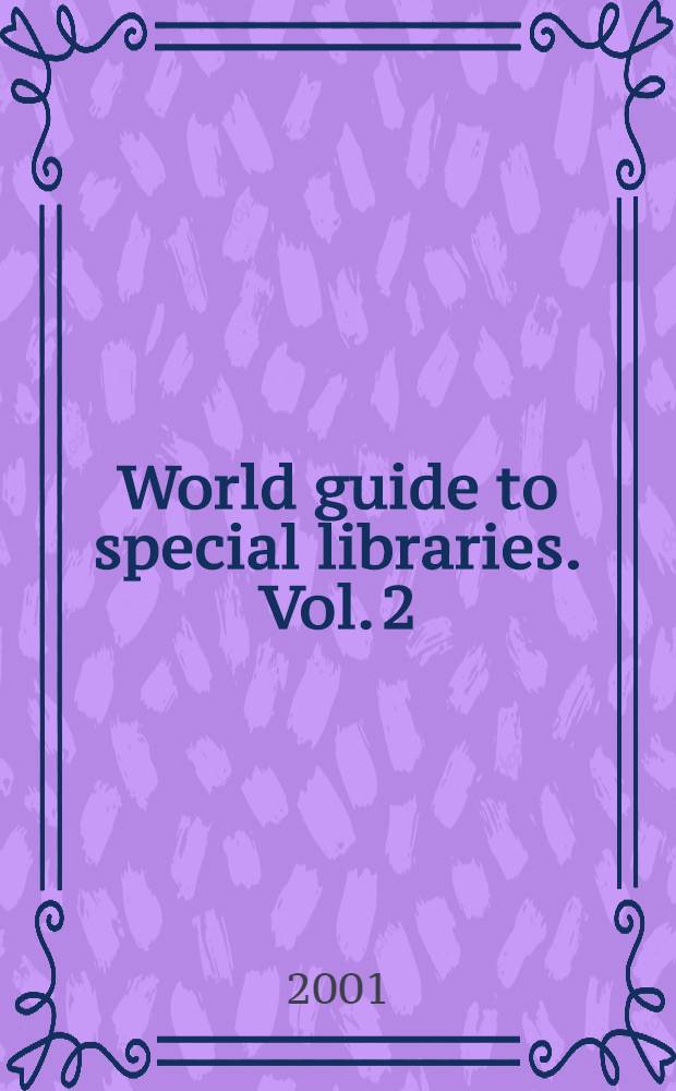 World guide to special libraries. Vol. 2 : Libraries M - Z. Index