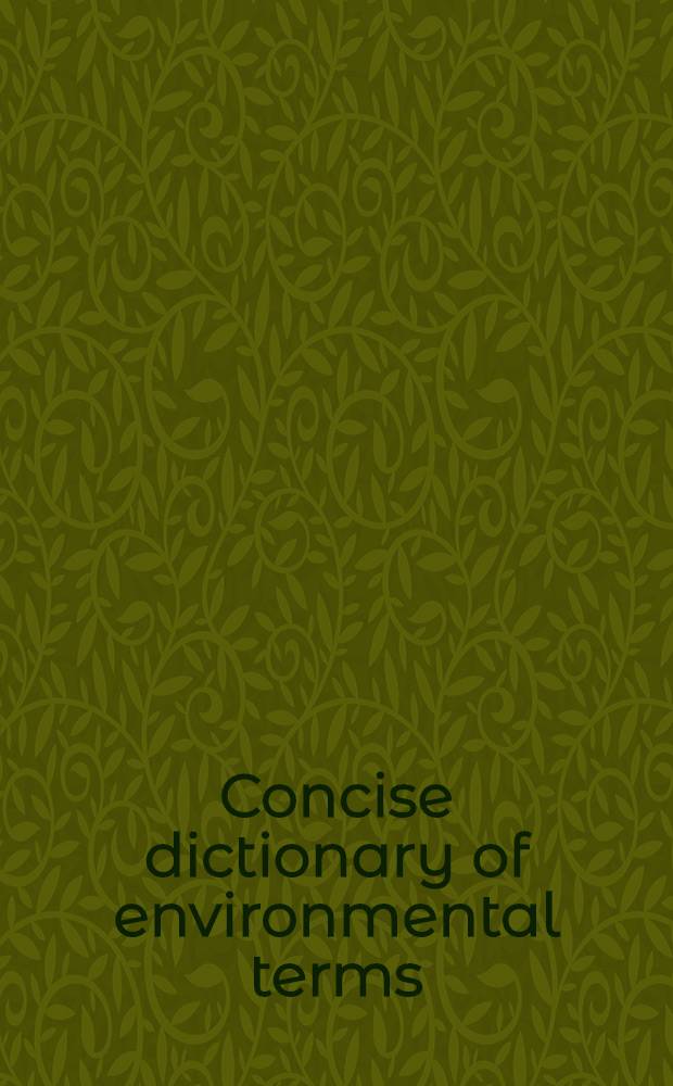 Concise dictionary of environmental terms