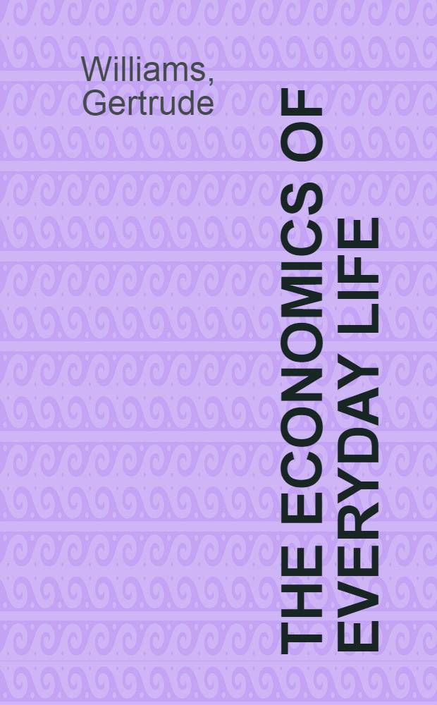 The economics of everyday life = Экономика ежедневной жизни