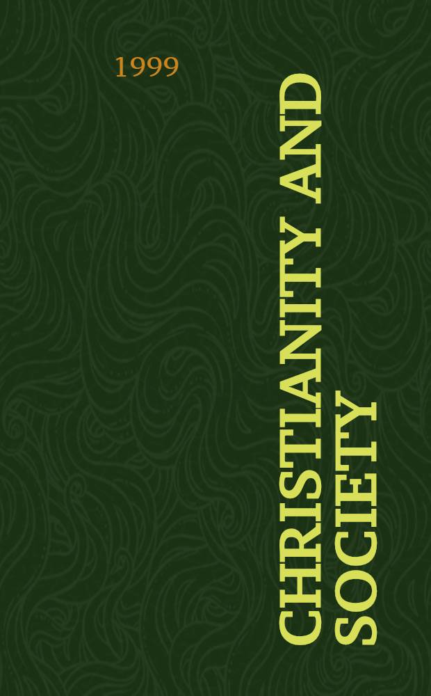 Christianity and society : The social world of early Christianity = Христианство и общество: Социальная работа в раннем христианстве