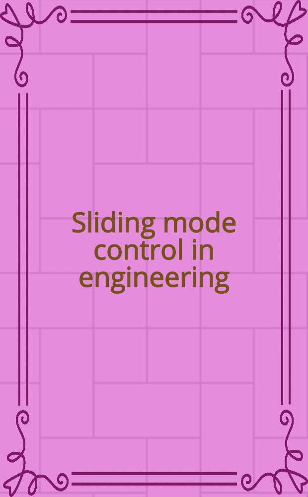 Sliding mode control in engineering
