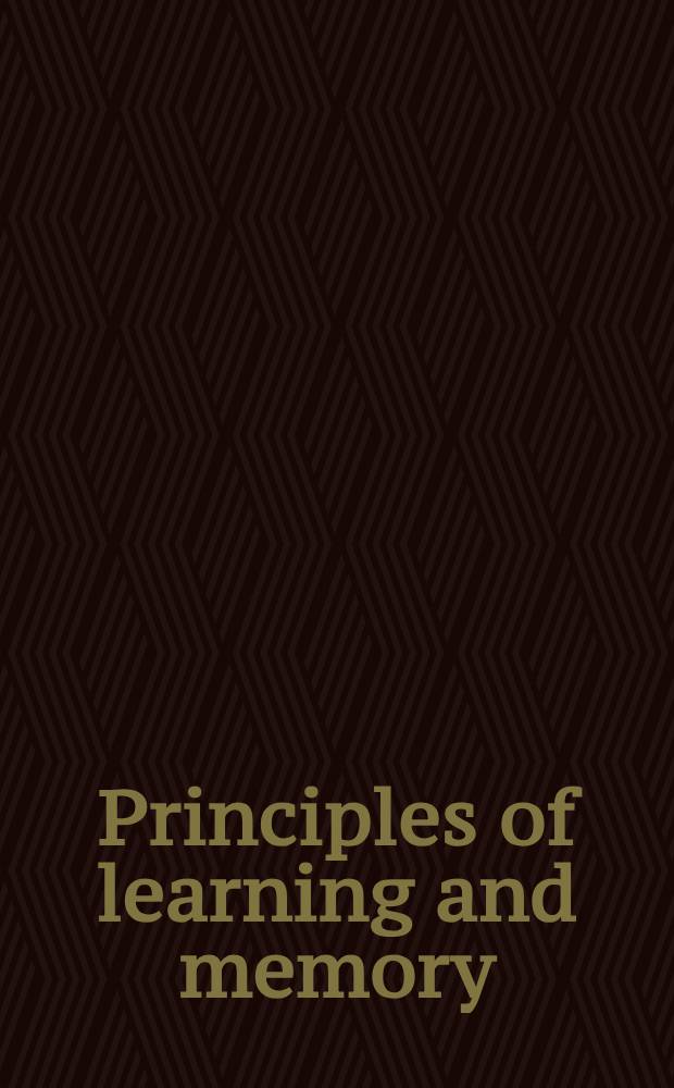 Principles of learning and memory = Принципы обучения и памяти
