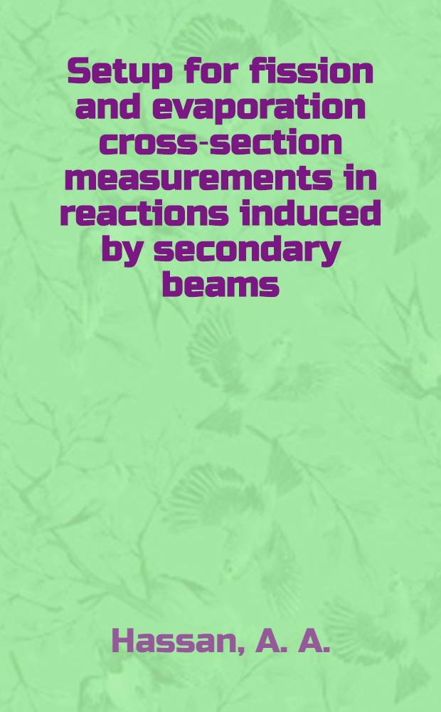 Setup for fission and evaporation cross-section measurements in reactions induced by secondary beams