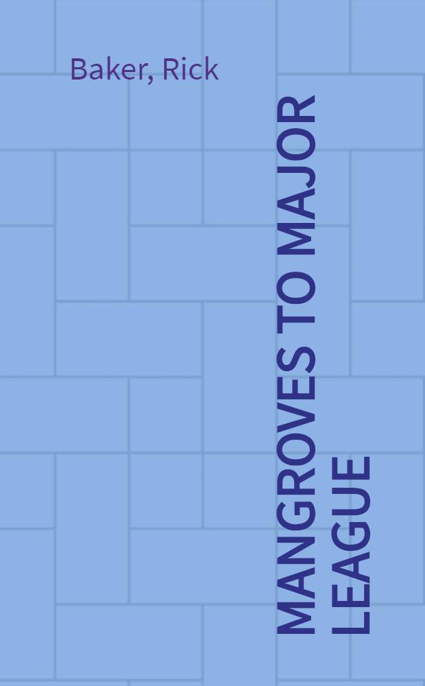Mangroves to major league : A timeline of St. Petersburg, Florida (prehistory to 2000 A.D.) = История С.-Петербурга (Флорида)