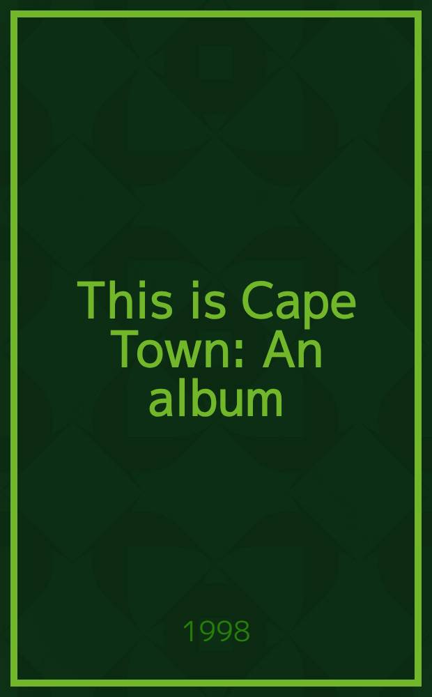 This is Cape Town : An album
