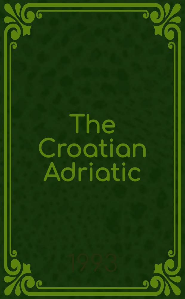 The Croatian Adriatic : An album = Хорватская Адриатика