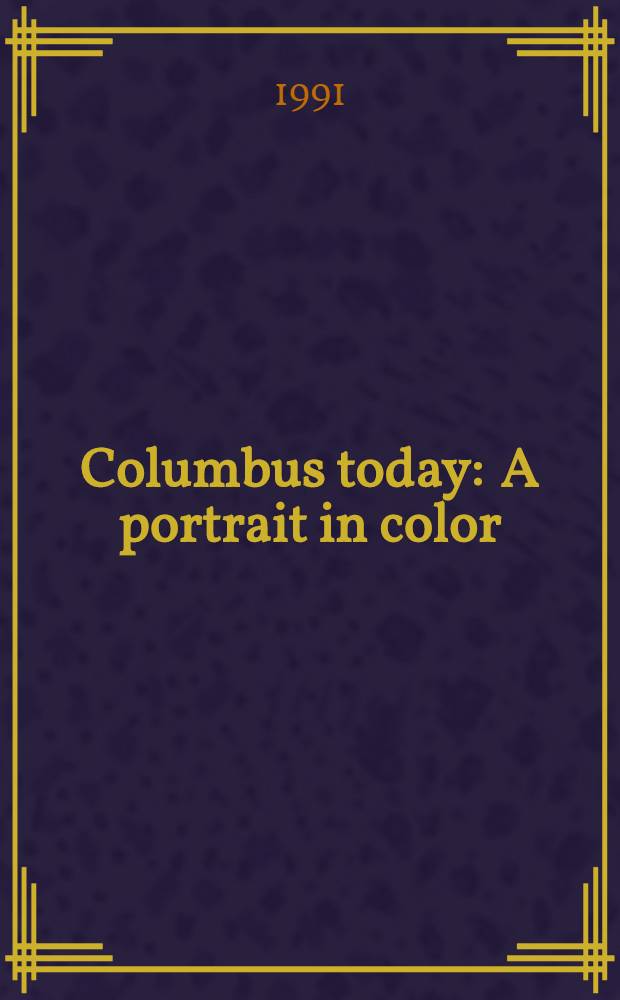 Columbus today : A portrait in color : An album = Колумбус сегодня