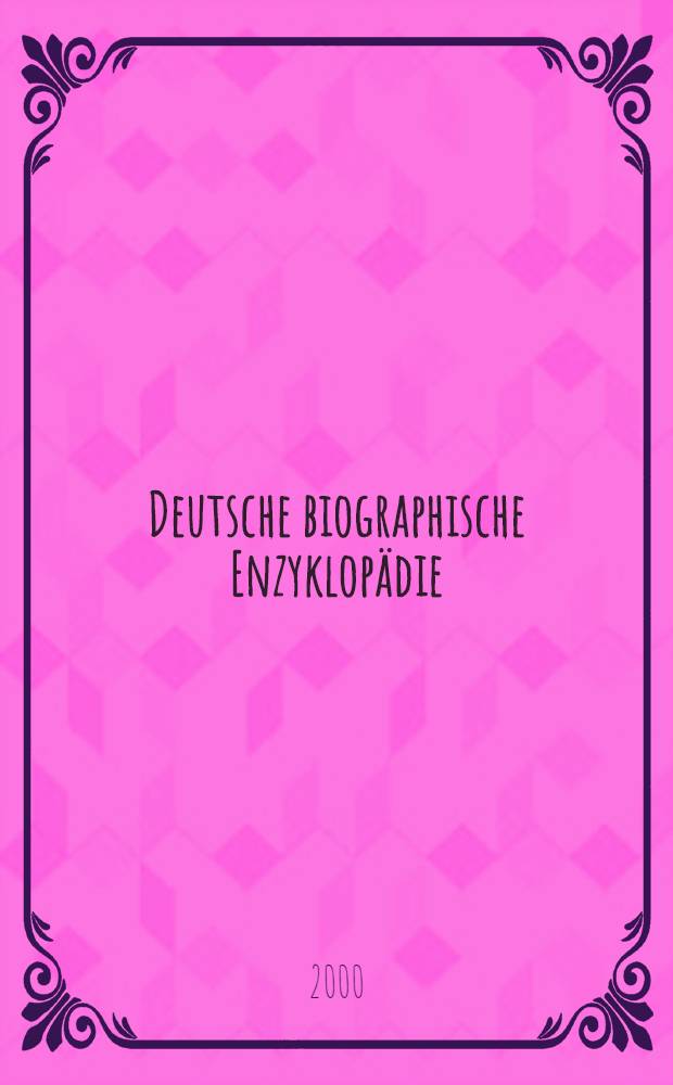 Deutsche biographische Enzyklopädie (DBE). Bd. 12/2 : Ortsregister N - Z. Berufsregister