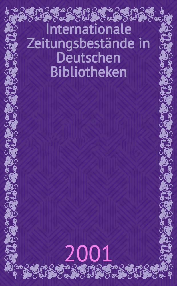 Internationale Zeitungsbestände in Deutschen Bibliotheken : Ein Verz. von 54.000 Ztg, Amtsblättern u. zeitungsähnlichen Periodika mit Besitznachweisen u. geogr. Reg. Bd. 2 : N - Z. Geographisches Register
