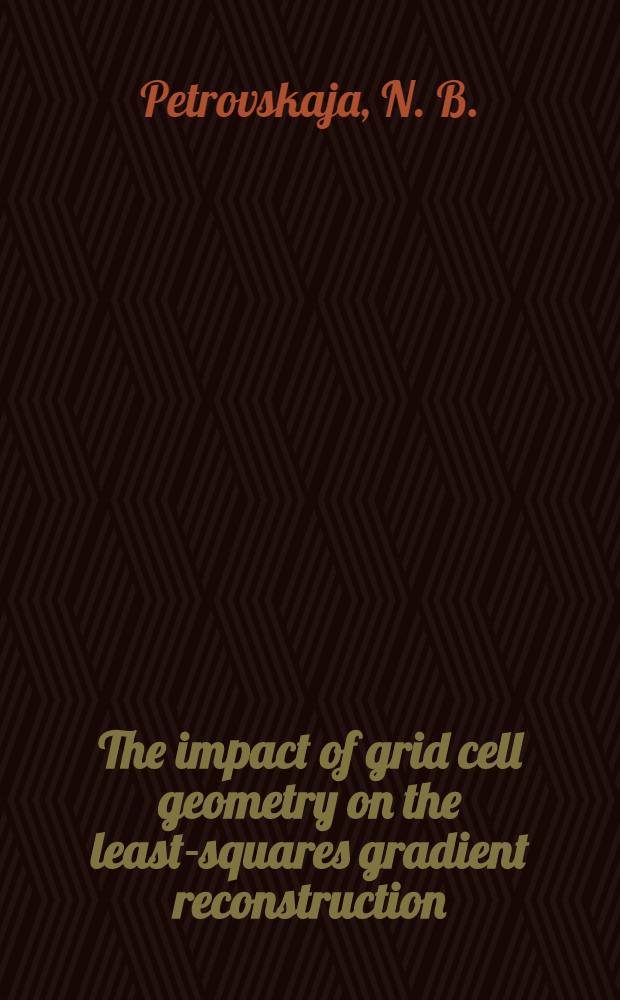 The impact of grid cell geometry on the least-squares gradient reconstruction