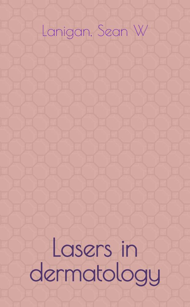 Lasers in dermatology = Лазеры в дерматологии