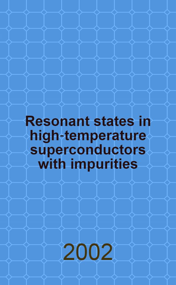 Resonant states in high-temperature superconductors with impurities