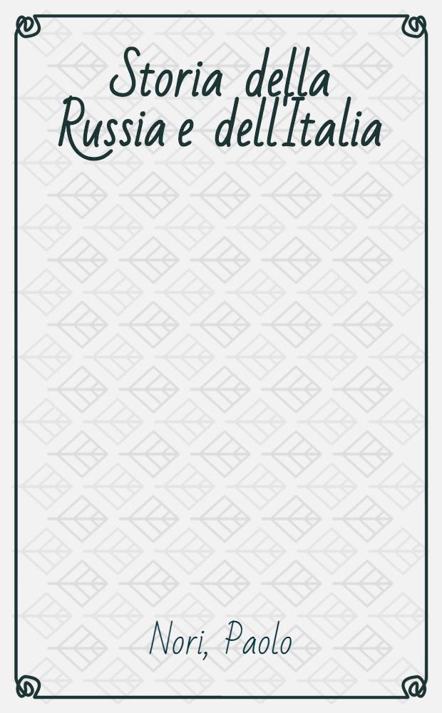 Storia della Russia e dell'Italia : Romanzo stor. epistolare