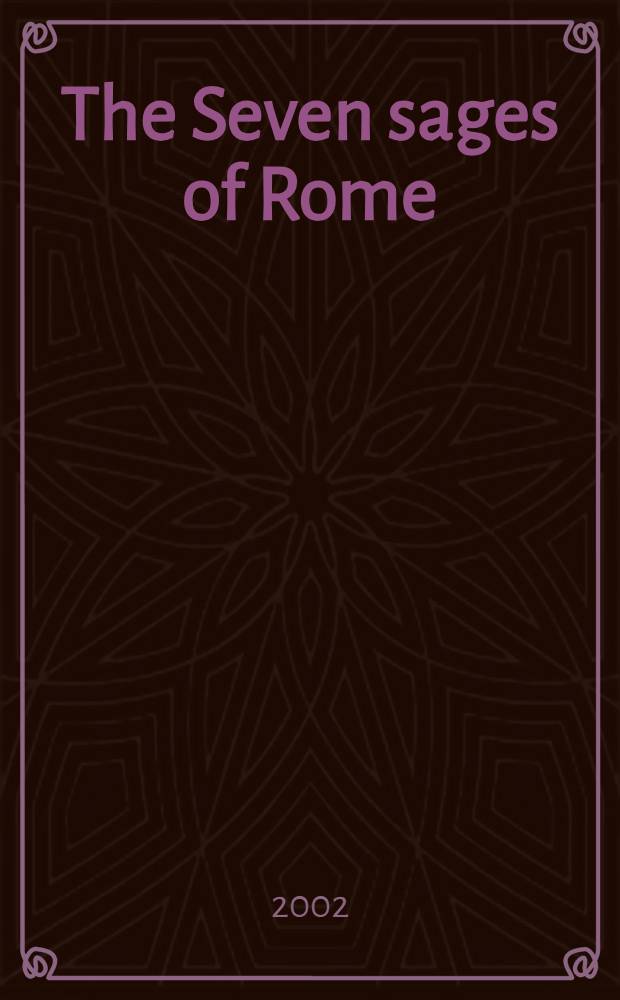 The Seven sages of Rome : (Southern version) = Семь легенд о Риме