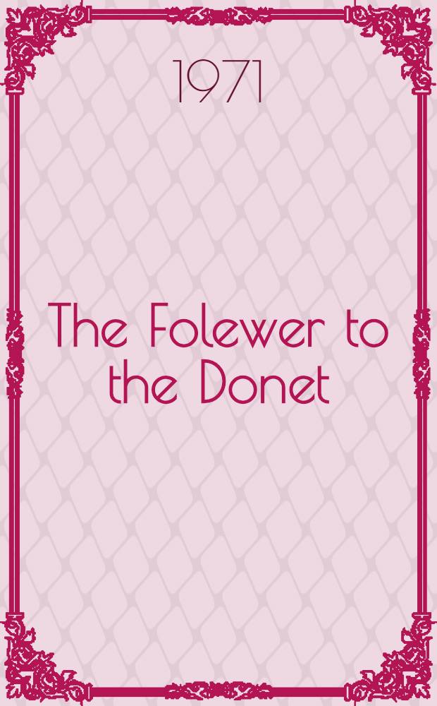 The Folewer to the Donet = "Фолевер"Реджинальда Пикока