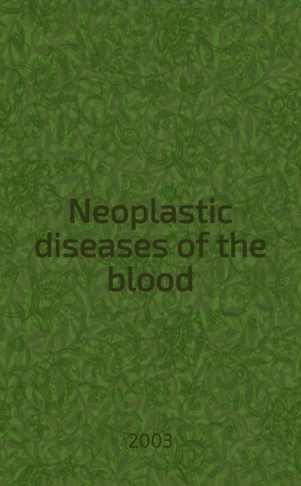 Neoplastic diseases of the blood = Неопластические болезни крови