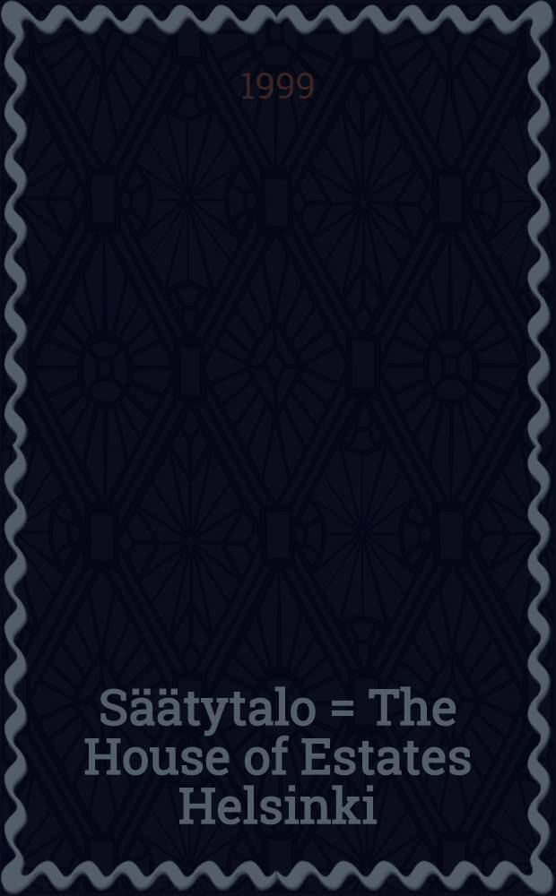 Säätytalo = The House of Estates Helsinki = Дом Сословий в Хельсинки