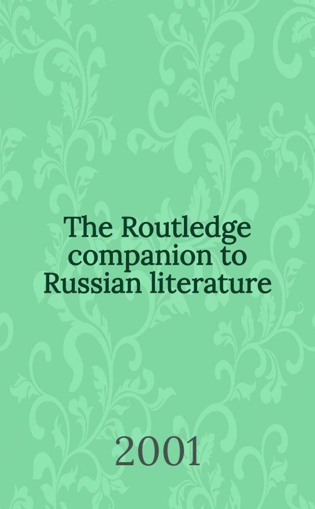 The Routledge companion to Russian literature