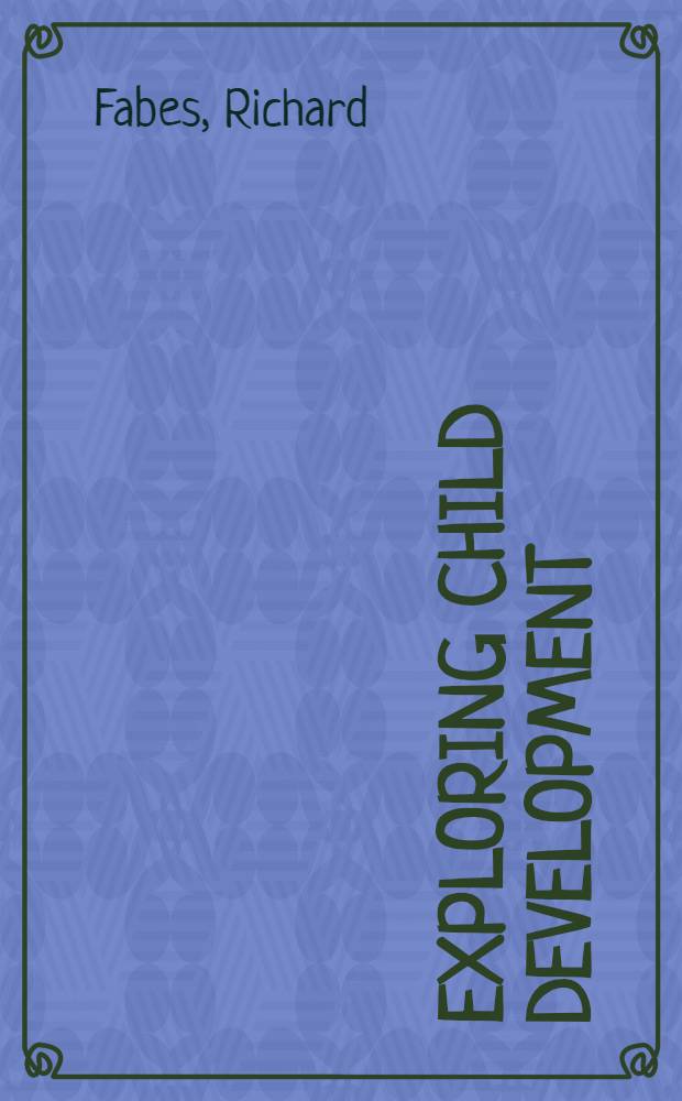 Exploring child development = Исследование детского развития