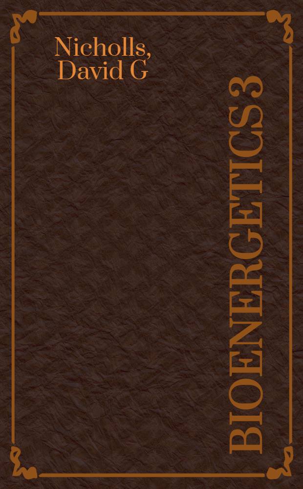 Bioenergetics 3