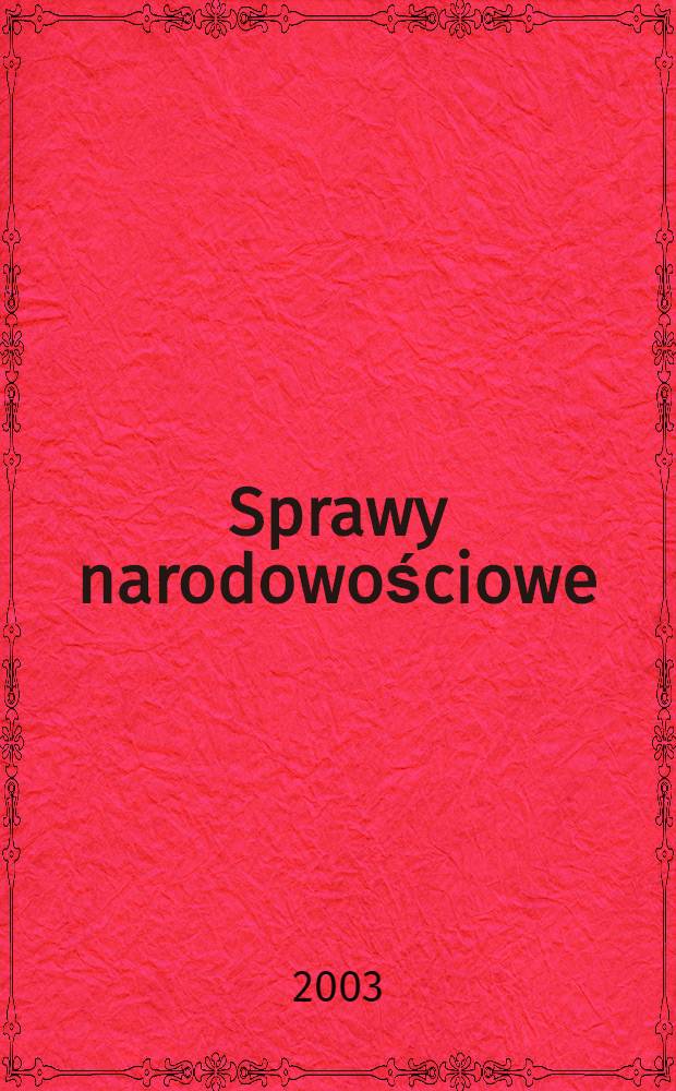 Sprawy narodowościowe : Oryg. badania własne studentów = Справочник народов