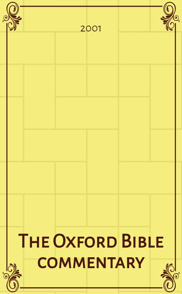 The Oxford Bible commentary = Оксфордский комментарий Библии