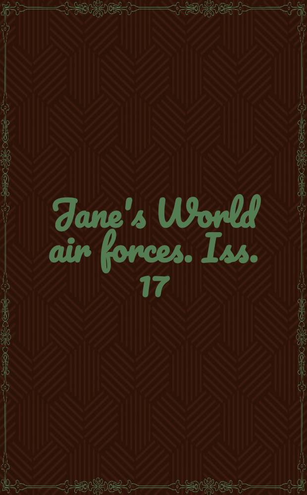 Jane's World air forces. Iss. 17