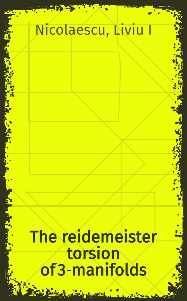 The reidemeister torsion of 3-manifolds