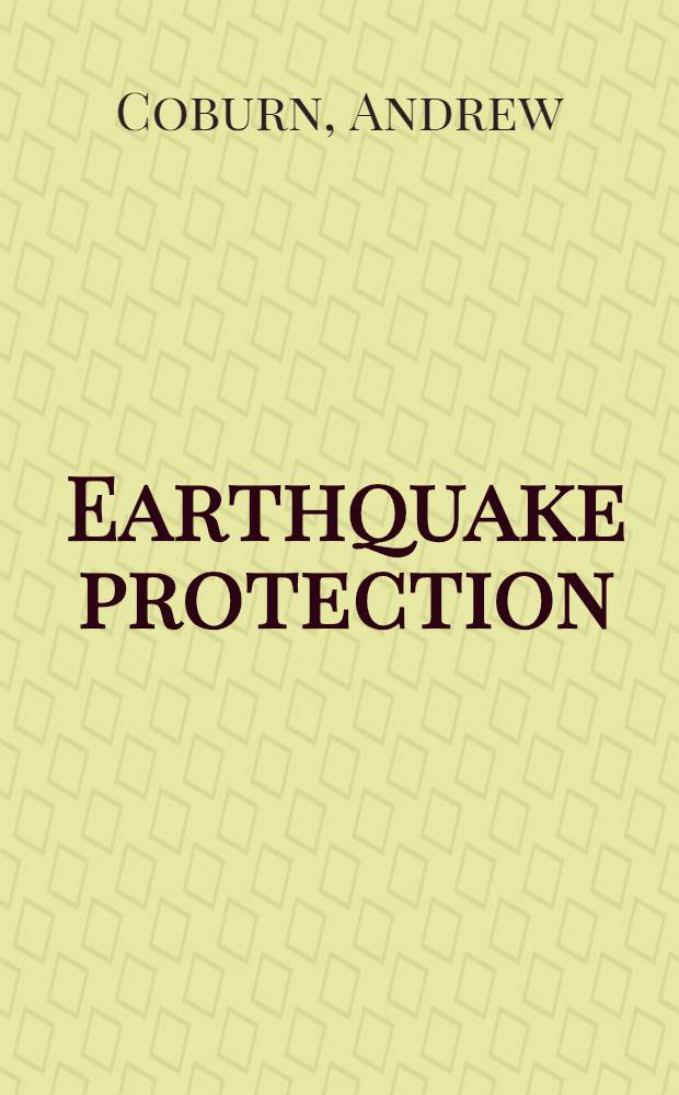 Earthquake protection = Защита от землетрясений