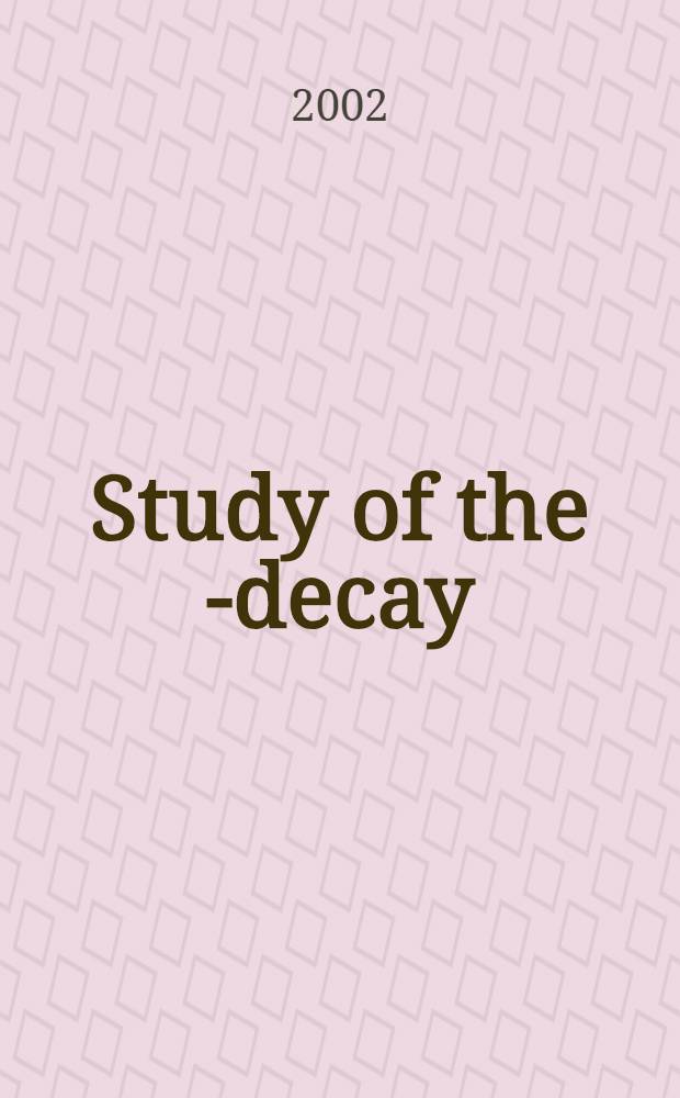 Study of the K- decay