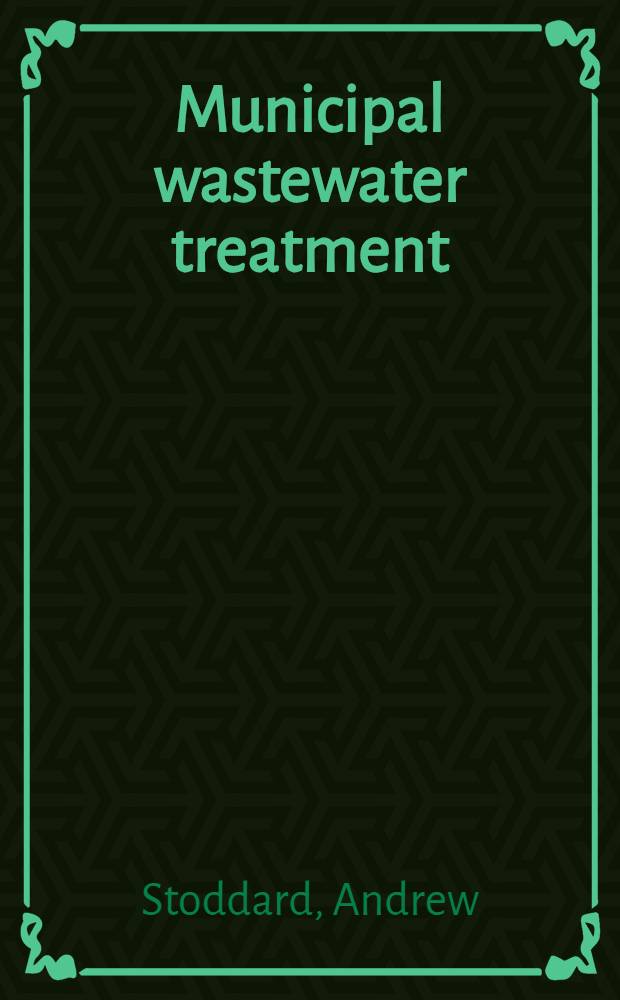 Municipal wastewater treatment: evaluating improvements in national water quality
