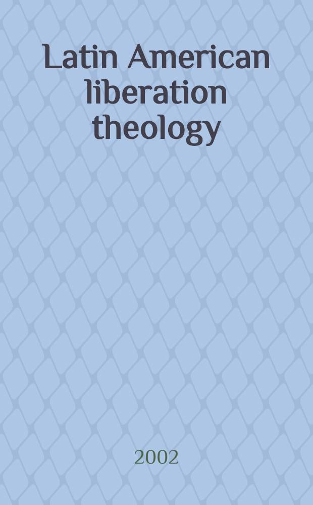 Latin American liberation theology = Теология освобождения Латинской Америки