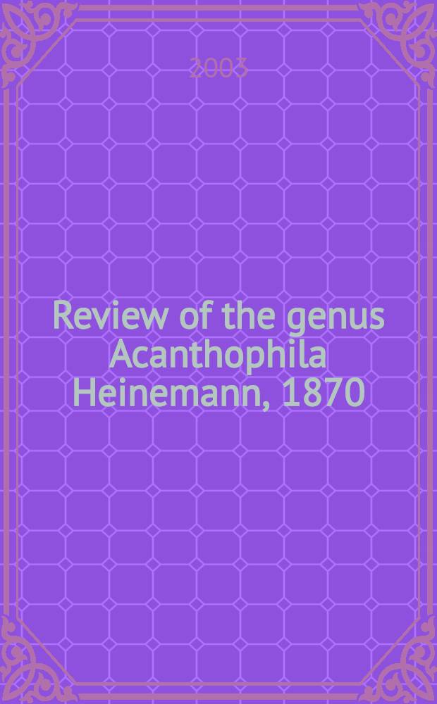 Review of the genus Acanthophila Heinemann, 1870 (Lepidoptera, Gelechiidae) = Обзор рода акантофила(бабочки,гелехииды)