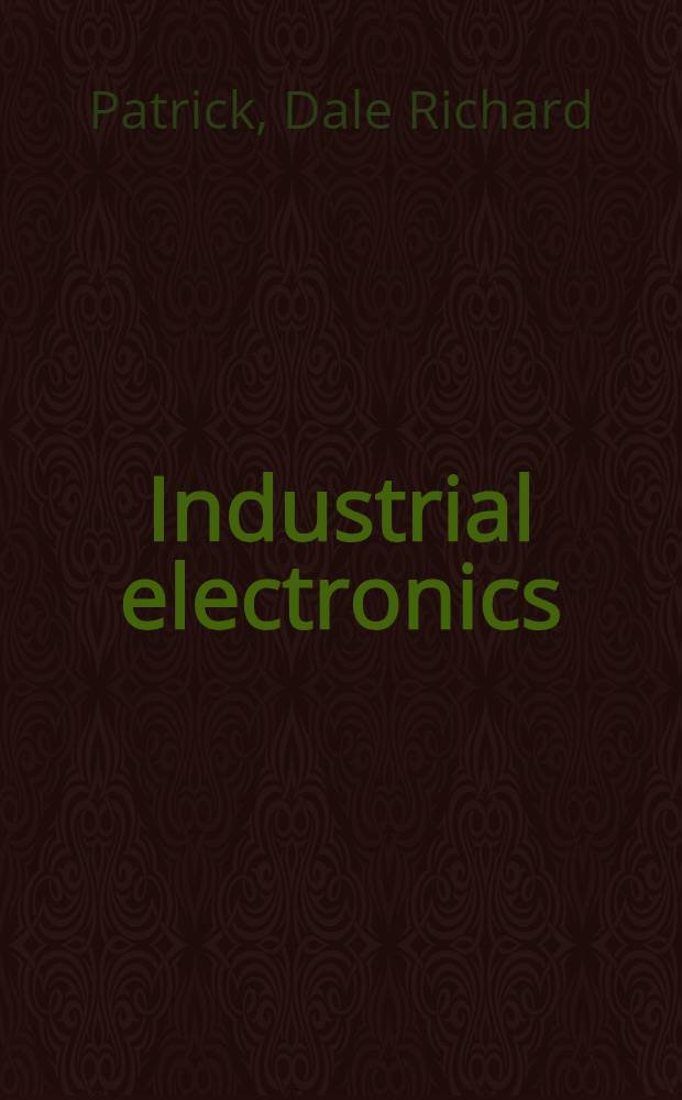 Industrial electronics: devices and systems