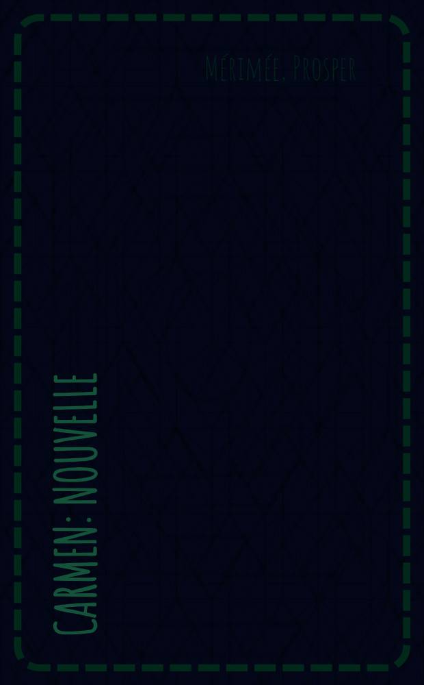 Carmen : Nouvelle