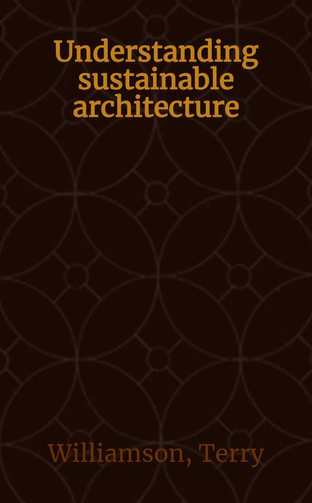 Understanding sustainable architecture
