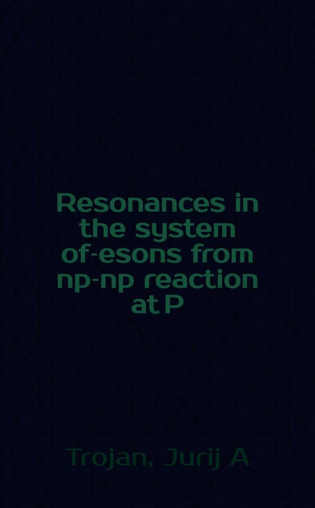 Resonances in the system of -mesons from np-- np reaction at P = 5.20 GeV/c: search, results of direct observations, interpretation