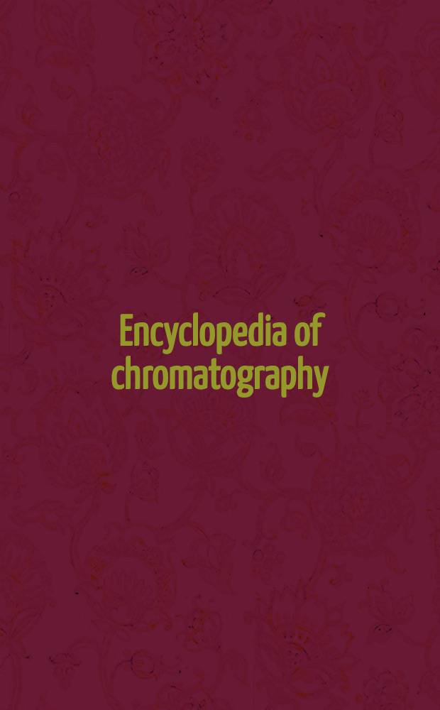 Encyclopedia of chromatography