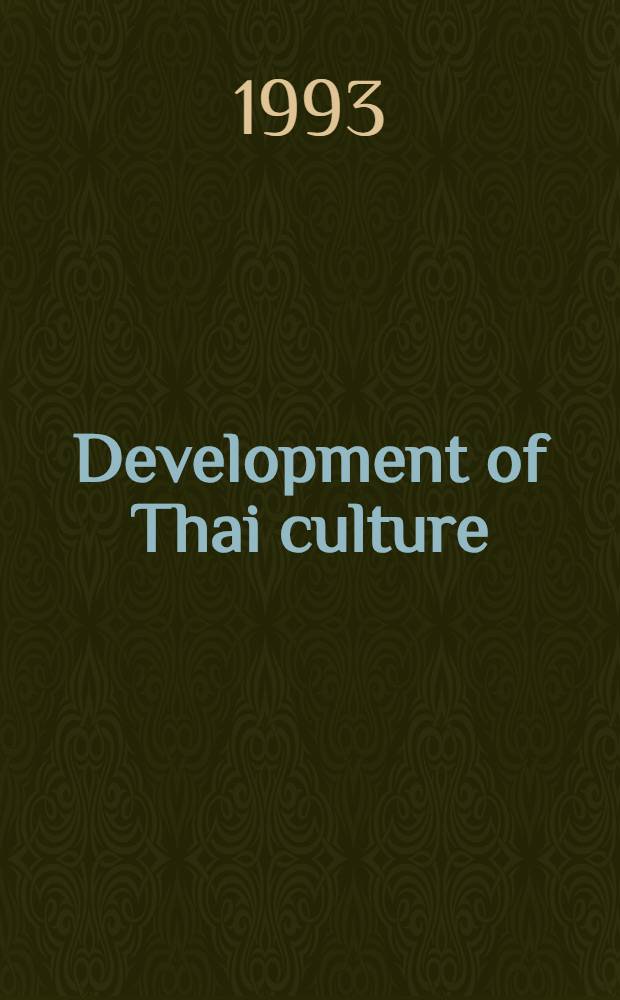 Development of Thai culture = Развитие тайской культуры