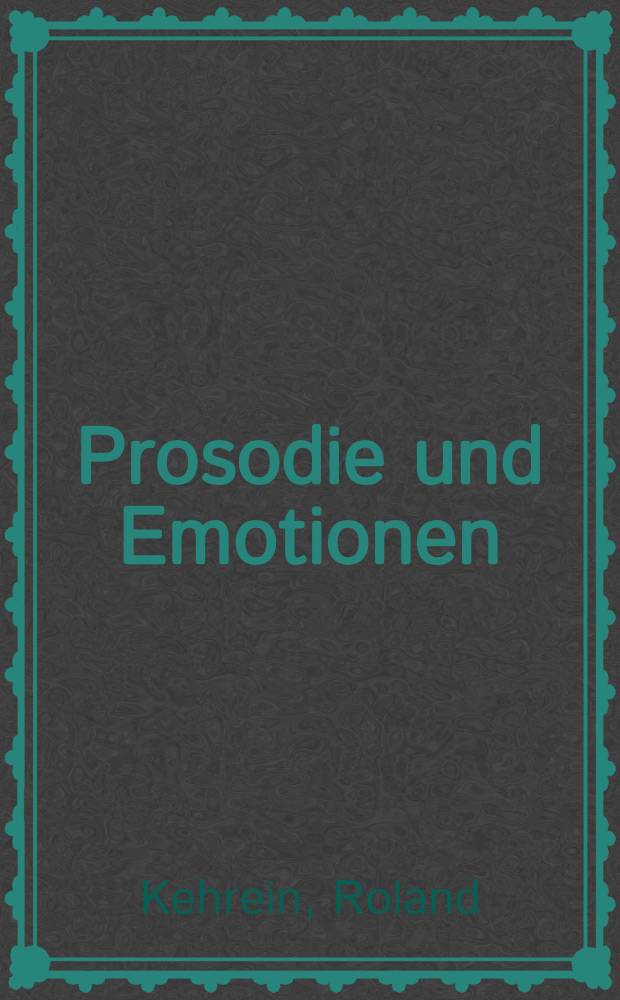 Prosodie und Emotionen = Просодия и эмоции