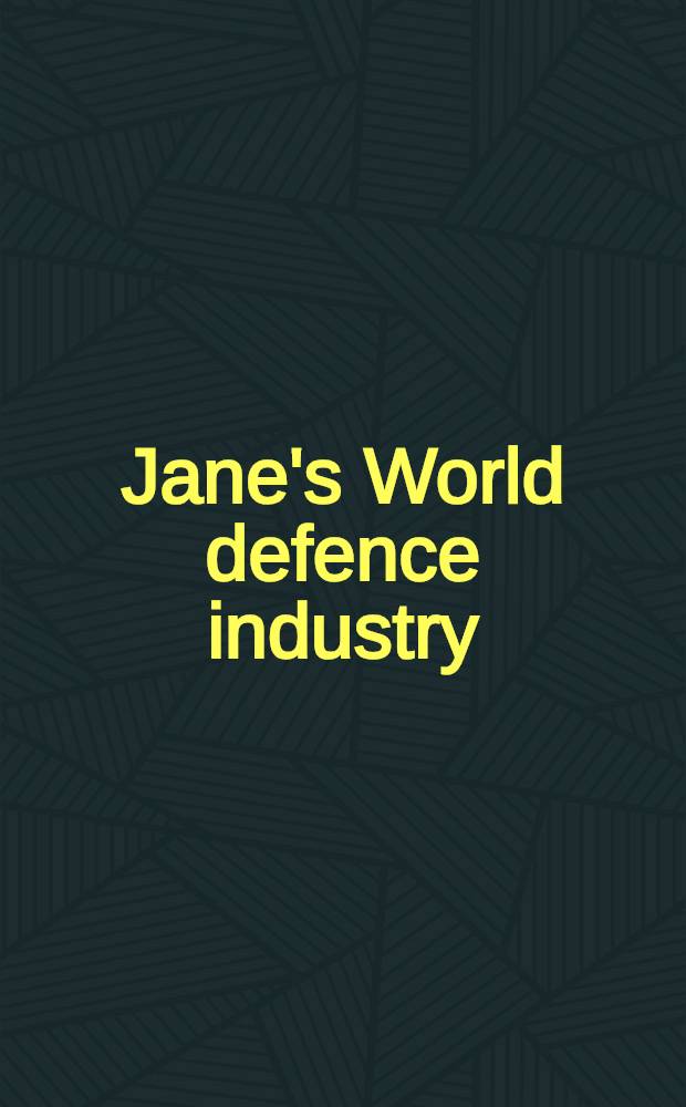 Jane's World defence industry = Каталог фирмы Jane's "Мировая оборонная промышленность"